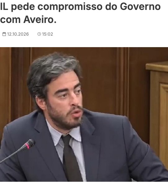 IL pede compromisso do Governo com Aveiro.